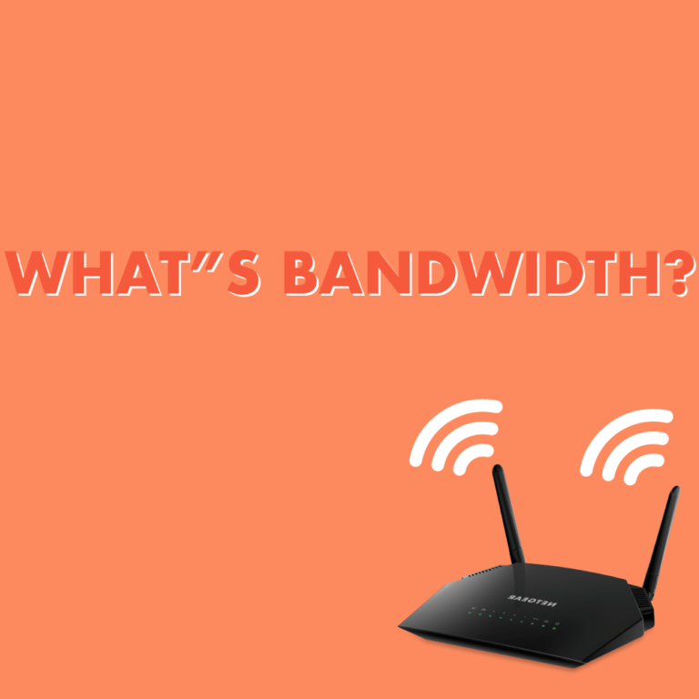 What is Bandwidth: Understanding in Very Simple Terms